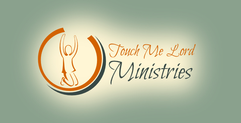 Touch Me Lord Ministries